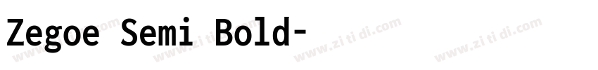Zegoe Semi Bold字体转换